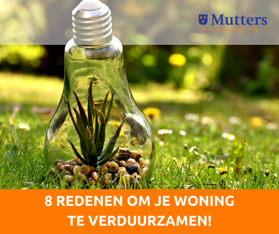 8 redenen om jouw huis te verduurzamen